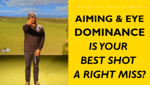Aiming & Eye Dominance
