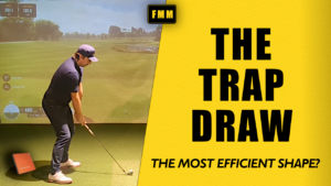 The Trap Draw - Golf's Most Efficient Shape - 2