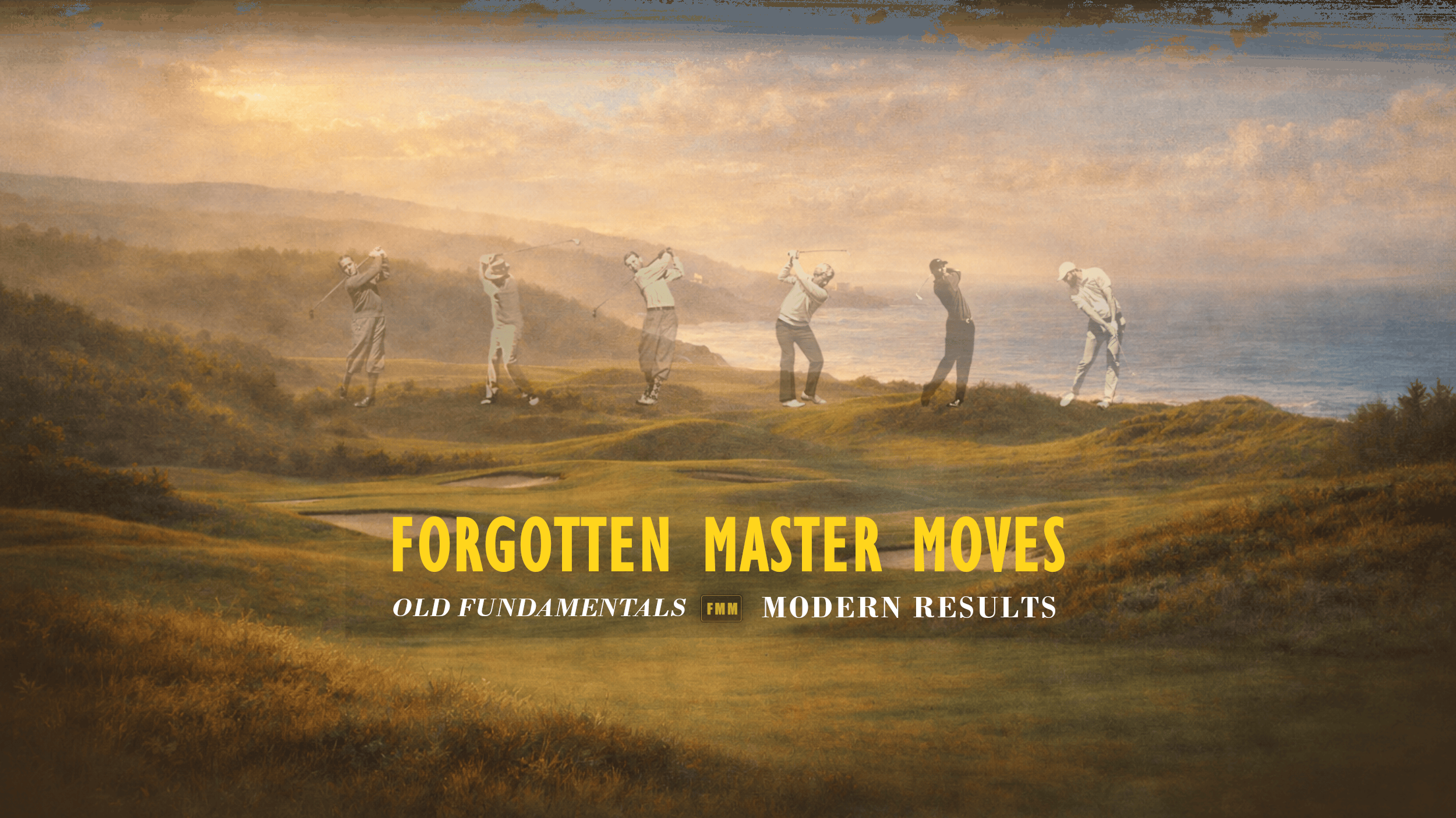 Forgotten Master Moves - Old Fundamentals Modern Results - wide 2
